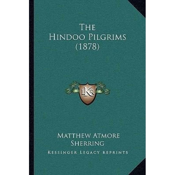 The Hindoo Pilgrims (1878) Paperback
