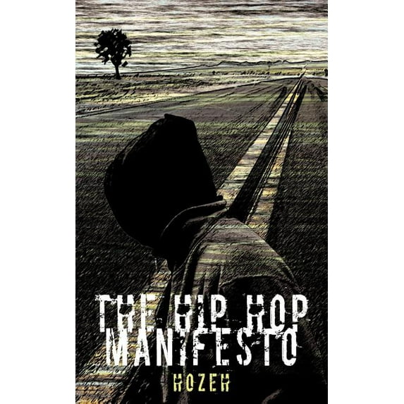 The Hip Hop Manifesto (Paperback)