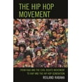 thumbnail image 1 of The Hip Hop Movement: From R&B and the Civil Rights Movement to Rap and the Hip Hop Generation, (Hardcover), 1 of 1