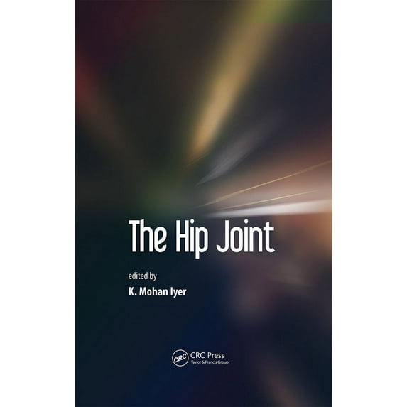The Hip Joint (Hardcover)