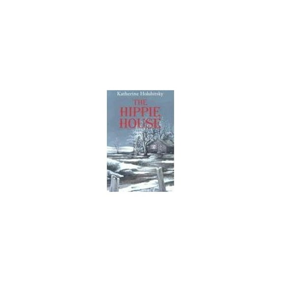 Pre-Owned The Hippie House (Library Binding) 1551433168 9781551433165