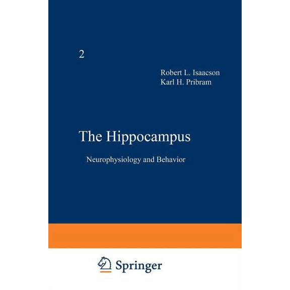 The Hippocampus: Volume 2: Neurophysiology and Behavior, (Paperback)