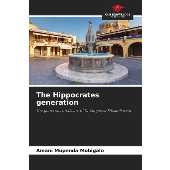 The Hippocrates generation, (Paperback)