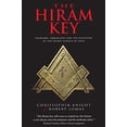 thumbnail image 1 of Pre-Owned The Hiram Key: Pharaohs, Freemasonry, and the Discovery of the Secret Scrolls of Jesus (Paperback) 1931412758 9781931412759, 1 of 1