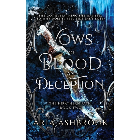 The Hirathean Path Vows of Blood and Deception: A Dark Enemies To Lovers Fantasy Romance Novel, Book 1, (Hardcover)