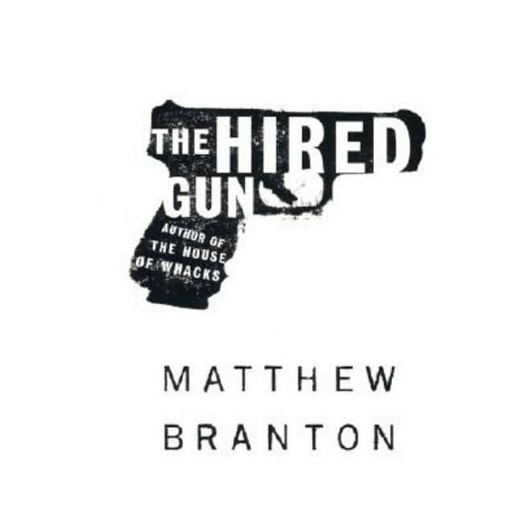The Hired Gun (Hardcover)