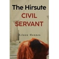 thumbnail image 1 of The Hirsute Civil Servant, (Paperback), 1 of 1