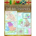 thumbnail image 1 of Pre-Owned The Historical Atlas of the British Isles Hardcover, 1 of 1