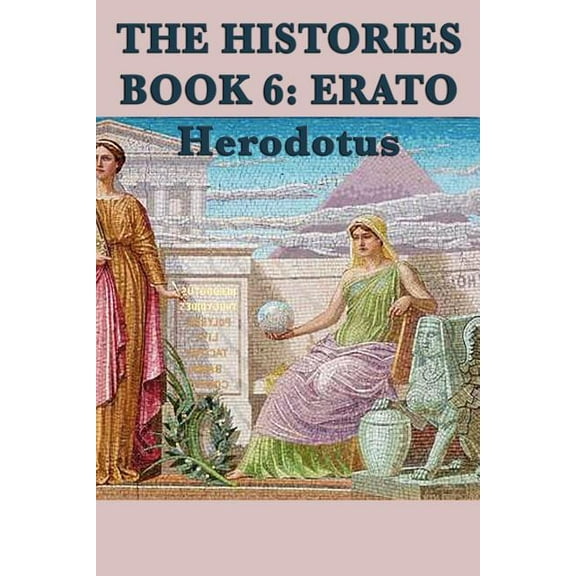The Histories Book 6: Erato