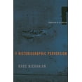thumbnail image 1 of The Historiographic Perversion, (Hardcover), 1 of 1