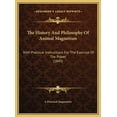 thumbnail image 1 of The History And Philosophy Of Animal Magnetism: With Practical Instructions For The Exercise Of The Power 1843 Hardcover 1169537049 9781169537040 A Practical Magnetizer, 1 of 1