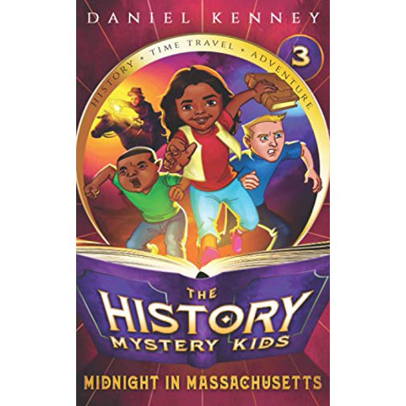 Pre-Owned The History Mystery Kids 3: Midnight in Massachusetts (Paperback) 194786503X 9781947865037