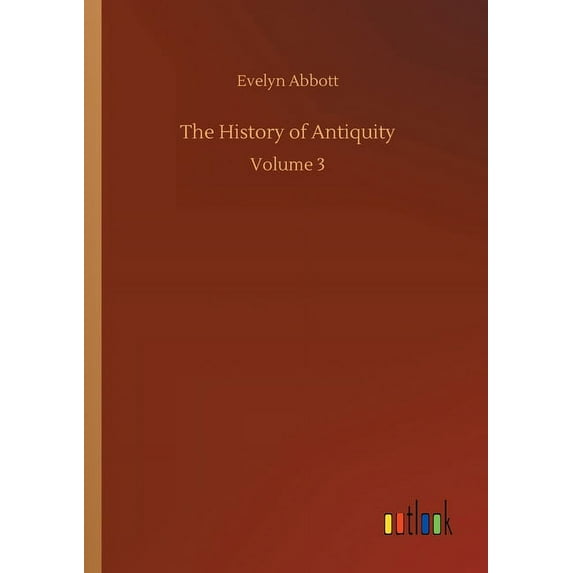The History Of Antiquity: Volume 3 - 9783752333862