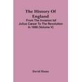 thumbnail image 1 of The History Of England: From The Invasion Iof Julius Cæsar To The Revolution In 1688 (Volume V), (Paperback), 1 of 1