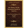 thumbnail image 1 of The History Of The Borneman Family In America : Since The First Settlers, 1721 To 1878 (1879) (Paperback), 1 of 1