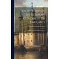 thumbnail image 1 of The History Of The Norman Conquest Of England (Hardcover), 1 of 1