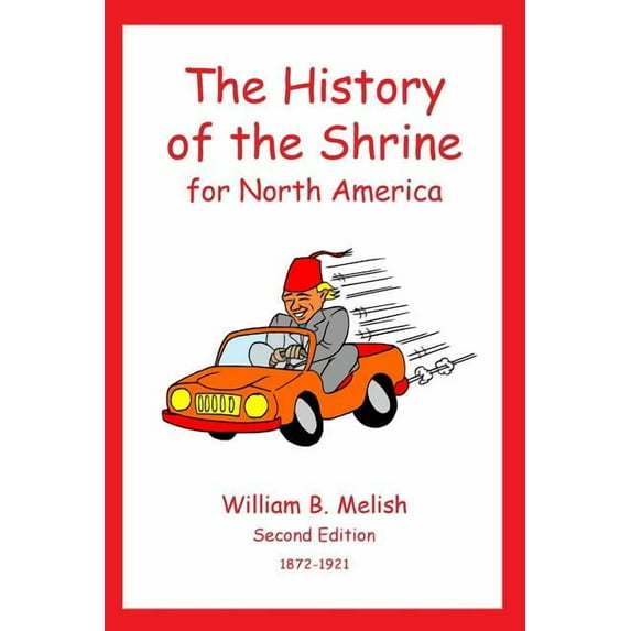 The History Of The Shrine For North America (Paperback)