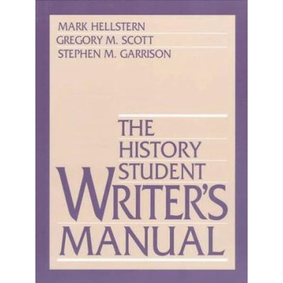 Pre-Owned The History Student Writer's Manual (Paperback) 0138747288 9780138747282