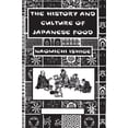 thumbnail image 1 of The History and Culture of Japanese Food, (Hardcover), 1 of 1