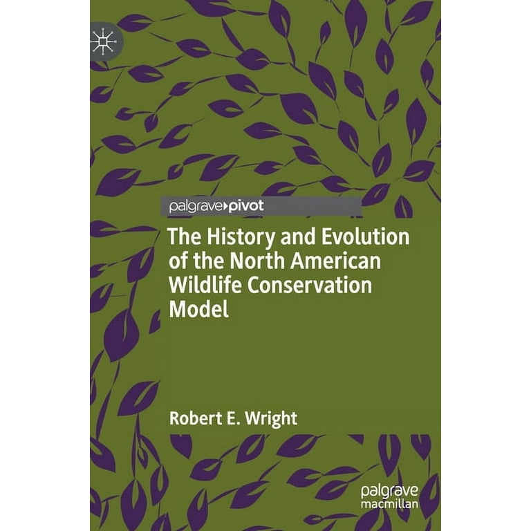 The History and Evolution of the North American Wildlife