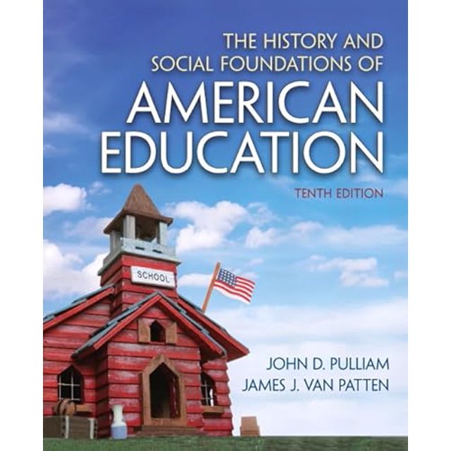 PreOwned History and Social Foundations of American Education, The