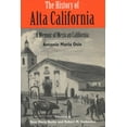 thumbnail image 1 of The History of Alta California: A Memoir of Mexican California, (Paperback), 1 of 1