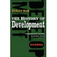 thumbnail image 1 of Pre-Owned The History of Development: From Western Origins to Global Faith (Paperback) 1848131895 9781848131897, 1 of 1