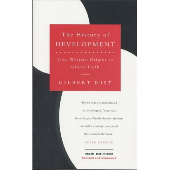 Pre-Owned The History of Development: From Western Origins to Global Faith (Development Essentials) (Paperback) 1842771817 9781842771815