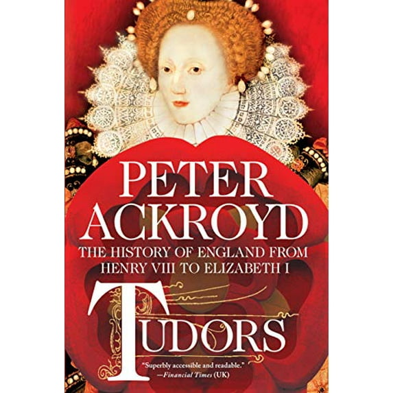 Pre-Owned Tudors: The History of England from Henry VIII to Elizabeth I (Paperback) 1250054605 9781250054609