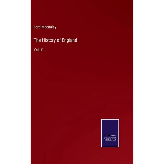 The History of England: Vol. X