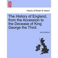 thumbnail image 1 of The History of England, from the Accession to the Decease of King George the Third. (Paperback), 1 of 1
