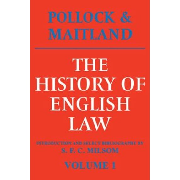 Pre-Owned The History of English Law: Volume 1: Before the Time of Edward I (Paperback) 0521095158 9780521095150