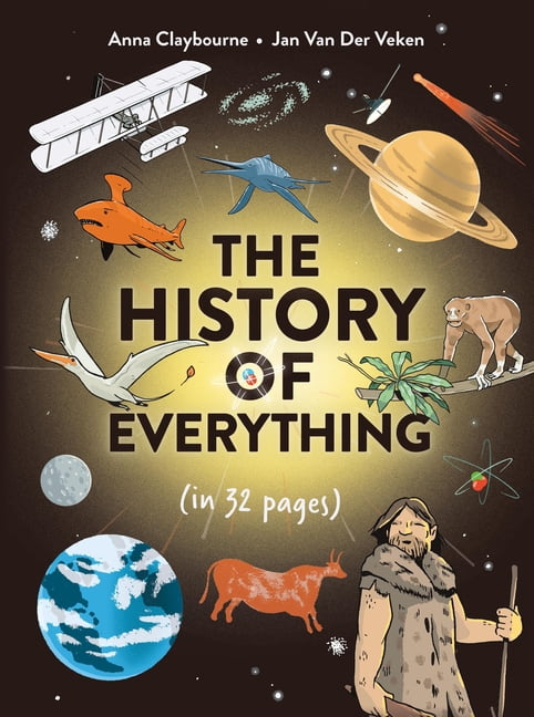 The History of Everything in 32 Pages, (Paperback)
