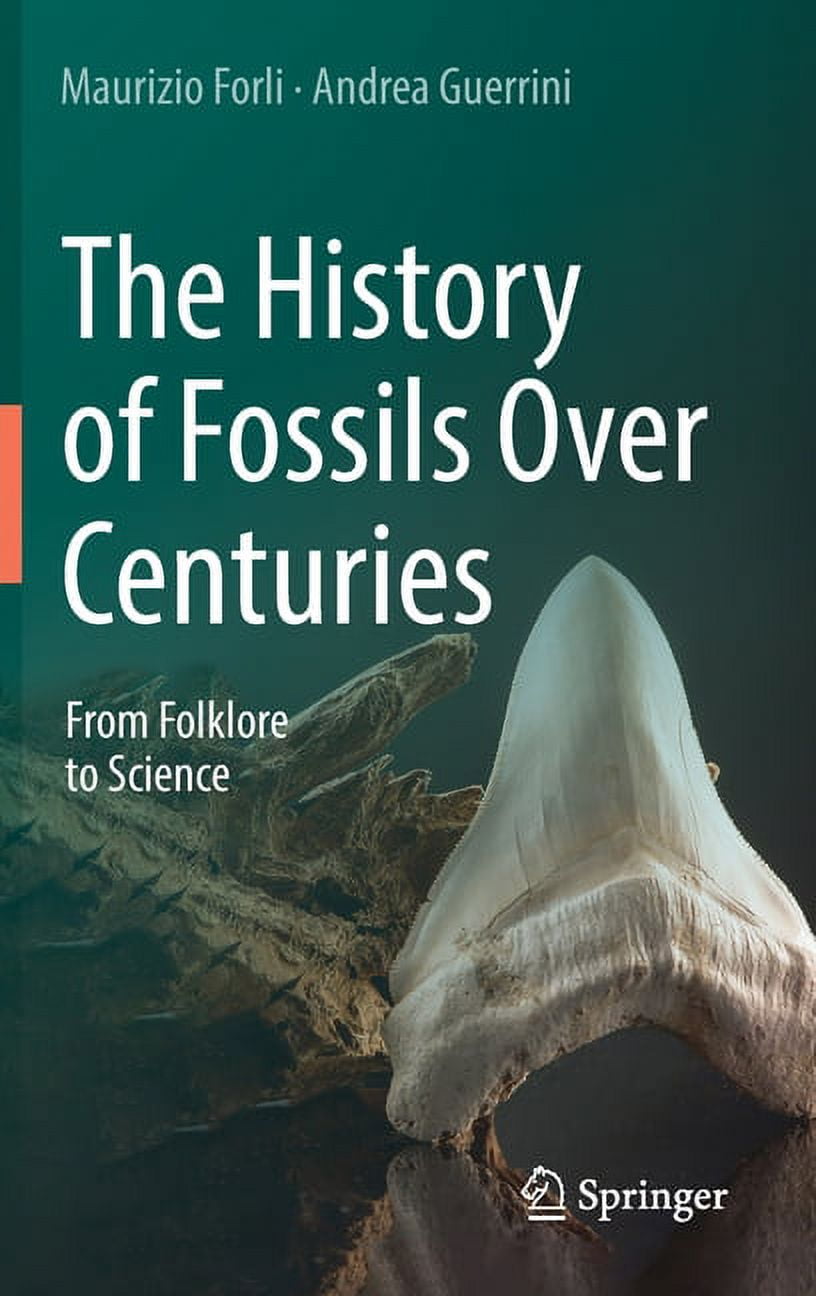 The History of Fossils Over Centuries (Hardcover)