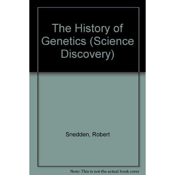 Pre-Owned The History of Genetics (Science Discovery) Hardcover