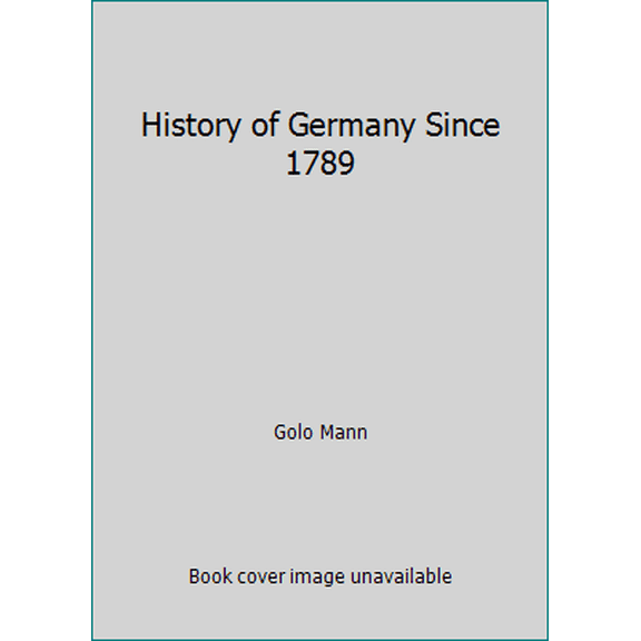 Pre-Owned History of Germany Since 1789 (Paperback) 0140137084 9780140137088
