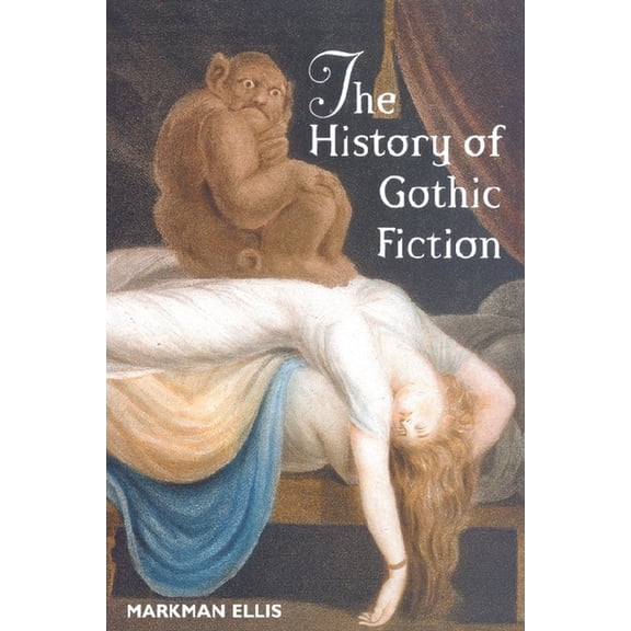 The History of Gothic Fiction, (Paperback)