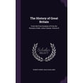 thumbnail image 1 of The History of Great Britain : From the First Invasion of It by the Romans Under Julius Caesar, Volume 8 (Hardcover), 1 of 1