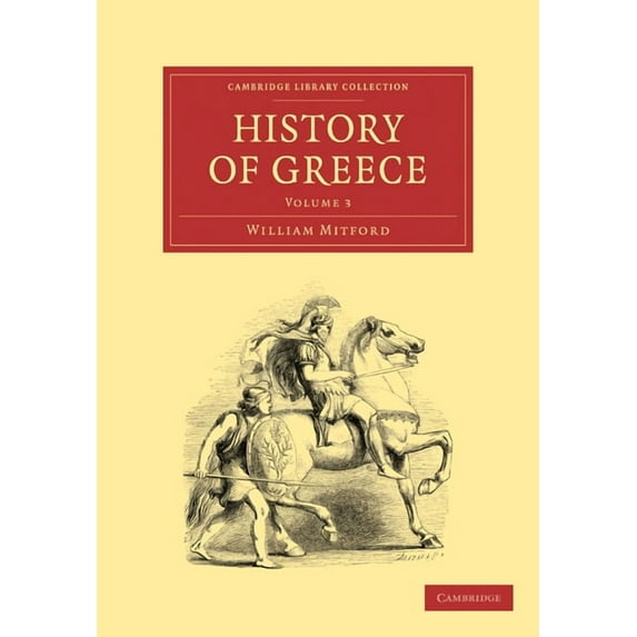 The History of Greece - Volume 3, (Paperback)