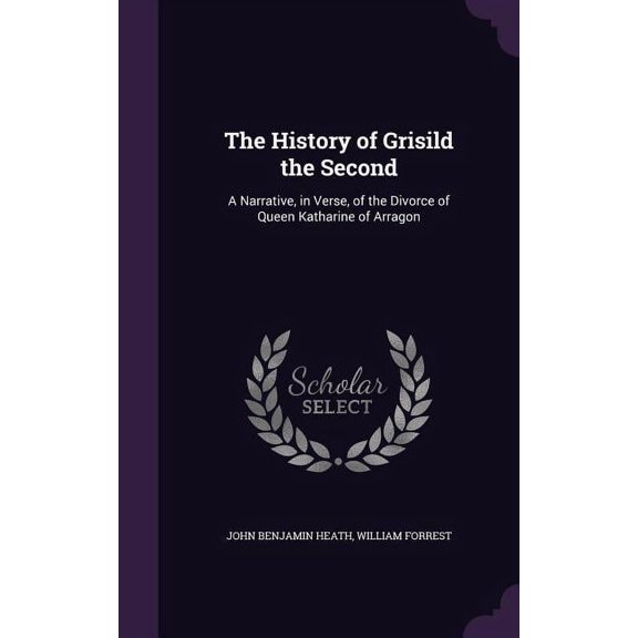 The History of Grisild the Second (Hardcover)