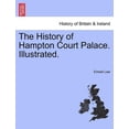 thumbnail image 1 of The History of Hampton Court Palace. Illustrated. (Paperback), 1 of 1