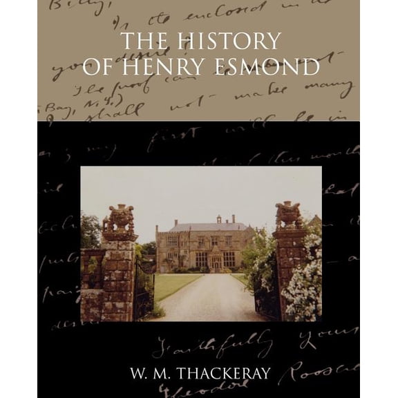 The History of Henry Esmond (Paperback)