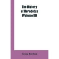 thumbnail image 1 of The History of Herodotus (Volume III) (Paperback), 1 of 1