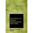thumbnail image 1 of The History of Holden, Massachusetts, 1667-1841 (Hardcover), 1 of 1