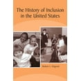 thumbnail image 1 of Pre-Owned The History of Inclusion in the United States (Hardcover) 1563683180 9781563683183, 1 of 2