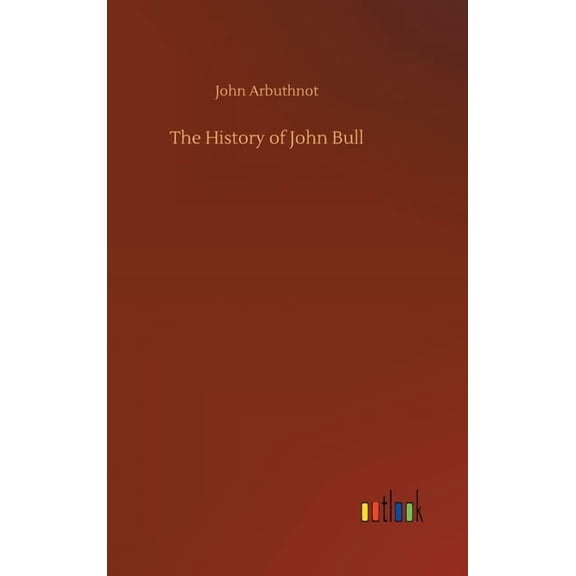 The History of John Bull (Hardcover)