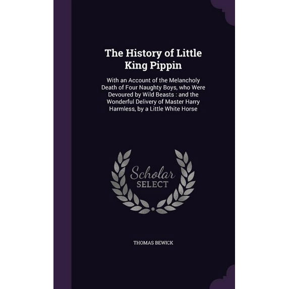 The History of Little King Pippin (Hardcover)