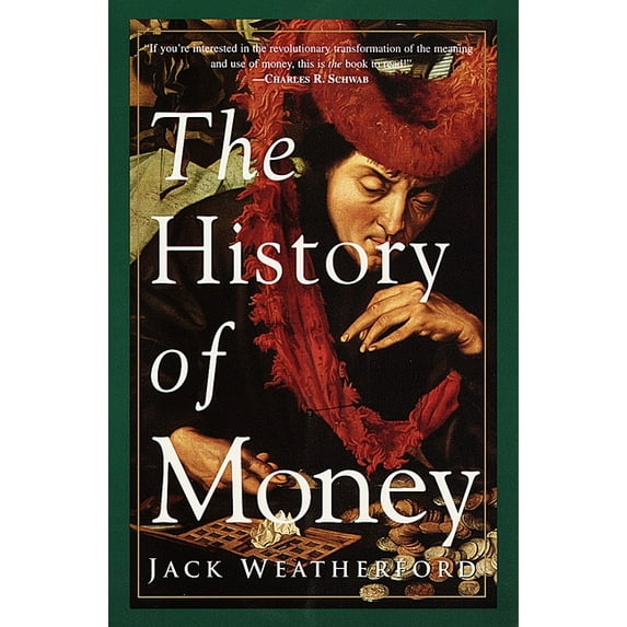 The History of Money, (Paperback)