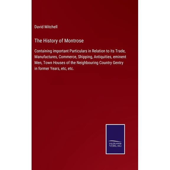 The History of Montrose (Hardcover)