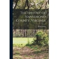 thumbnail image 1 of The History of Nansemond County, Virginia (Paperback), 1 of 6
